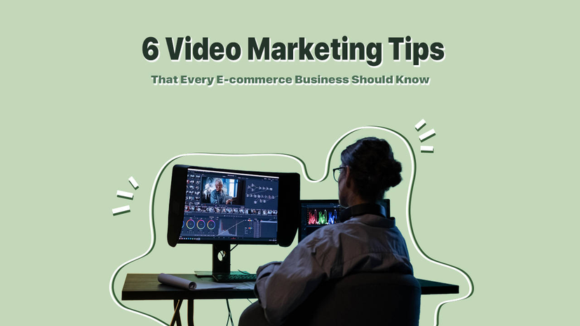 6 video marketing tips for e-commerce business | Article – HSBC Business Go